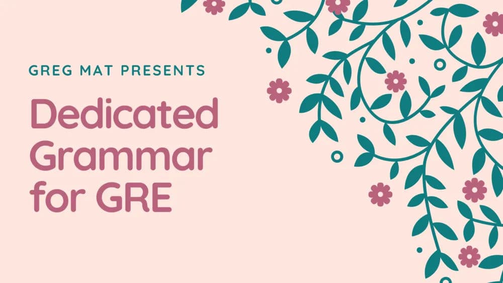 Dedicated Grammar for the GRE